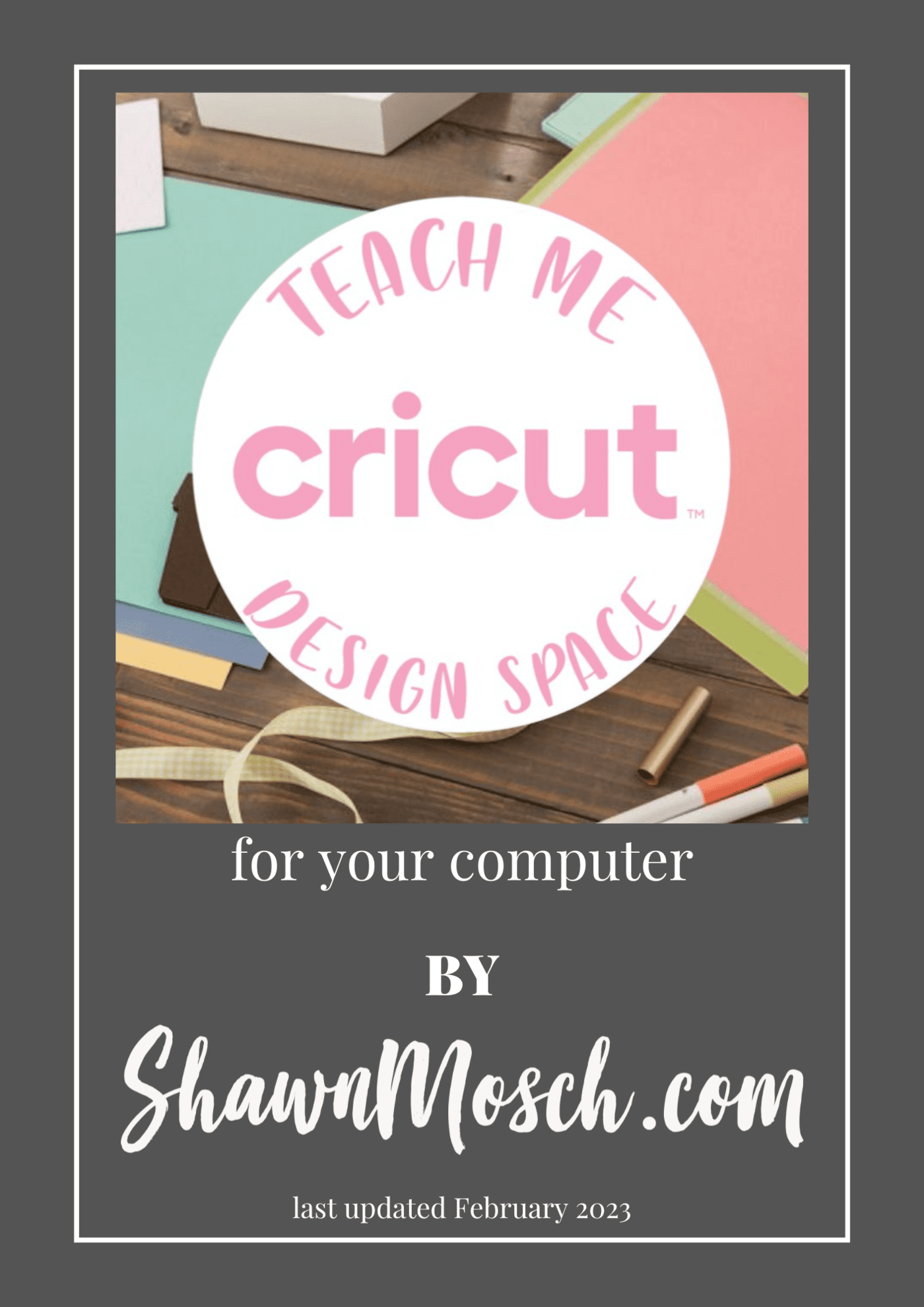 Teach Me Cricut Design Space Handbook free Cricut class guide cricut classes Cricut Design Space class