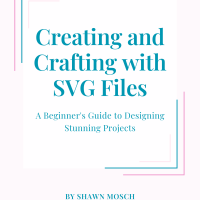 Creating and Crafting with SVG files